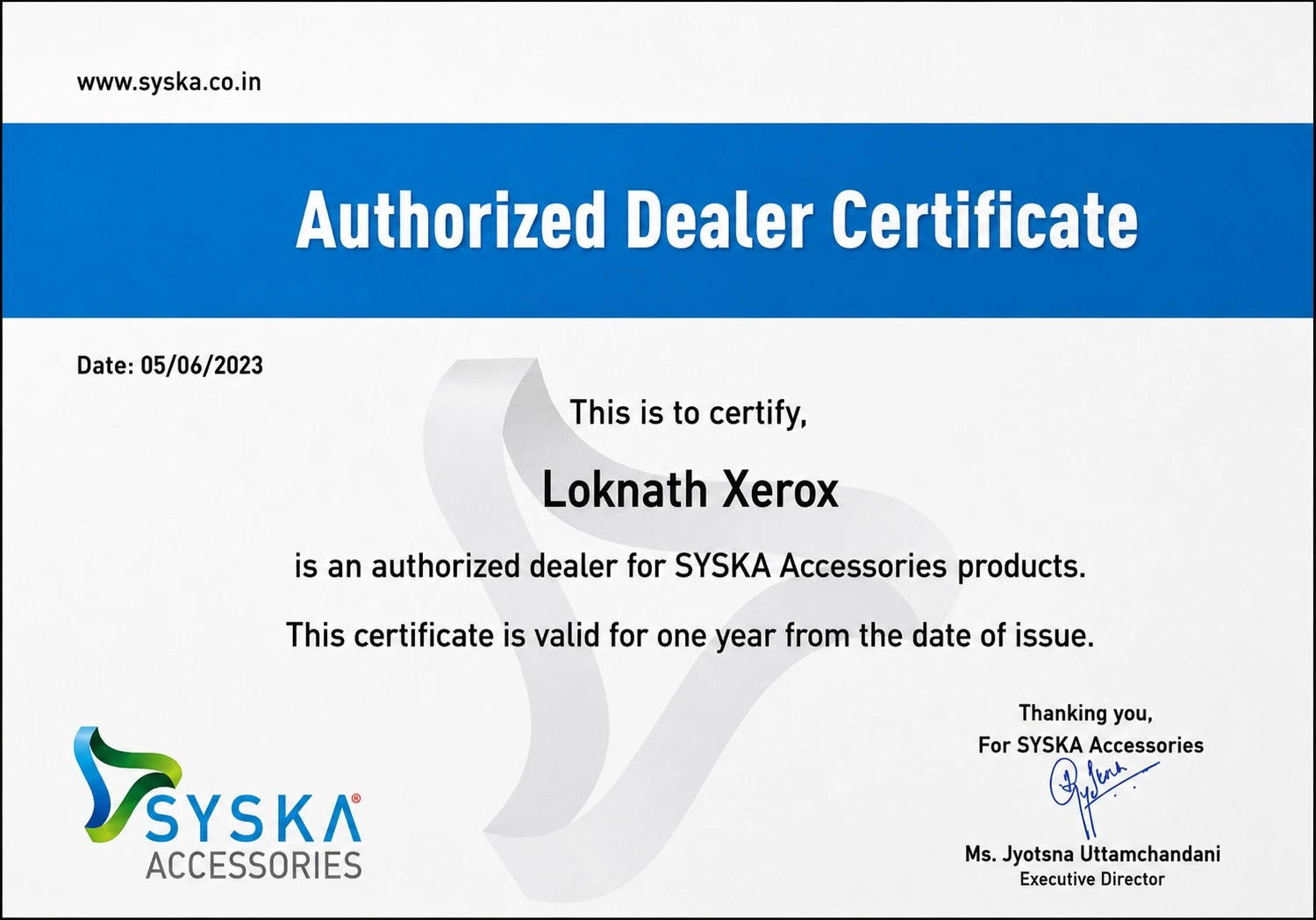 Syska Accessories Authorised Dealer certificate issued to Lokenath Xerox, Kolkata